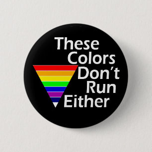 These Colours Don't Run Either Button