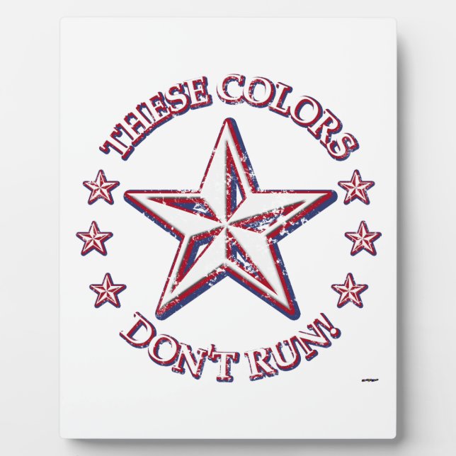 These Colours Don't Run! Star Plaque (Front)