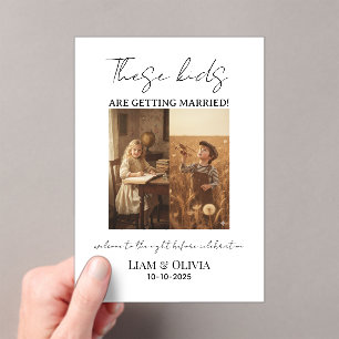 These Kids Are Getting Married & Rehearsal Dinner Acrylic Invitations