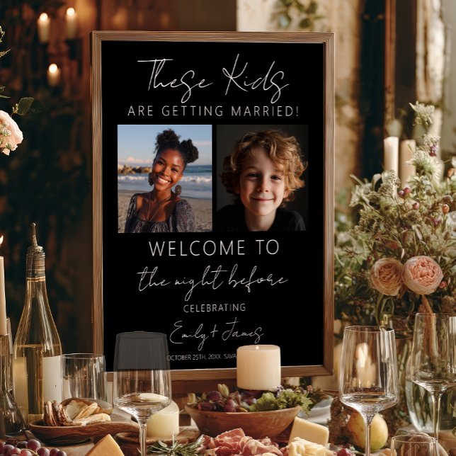 These Kids Are Getting Married Rehearsal Dinner Poster (These Kids Are Getting Married Rehearsal Dinner Poster)