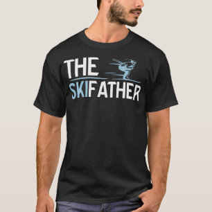 Theskifather Skier Ski Winter Sport Snow Skiing  T-Shirt
