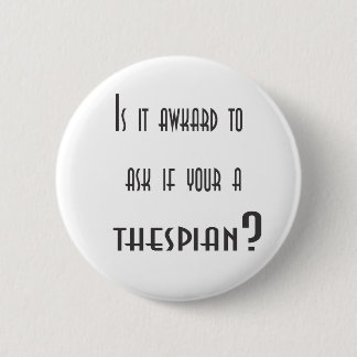 Thespian Button