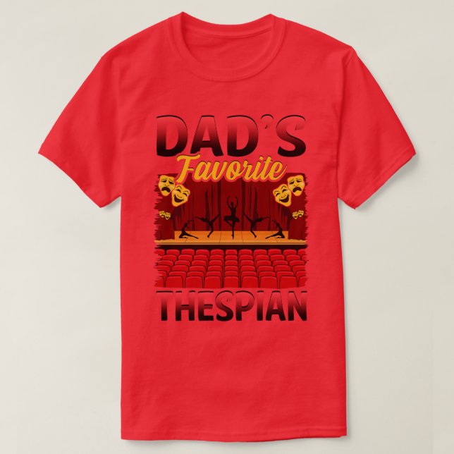 Thespian Gift Idea 2 T-Shirt (Design Front)