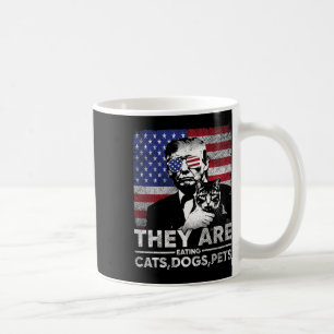 They Are Eating Cats Dogs Pets Trump Coffee Mug