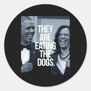 They Are Eating The Dogs Support President Kamala Classic Round Sticker