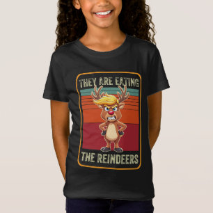 They Are Eating The Reindeers Funny Trump MAGA T-Shirt