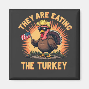 They Are Eating the Turkey Trump Vance Magnet