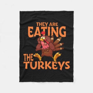 They Are Eating Turkey Funny Donald Trump Thanksgi Fleece Blanket