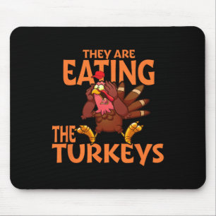 They Are Eating Turkey Funny Donald Trump Thanksgi Mouse Mat