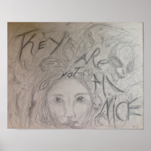 they are not all nice poster