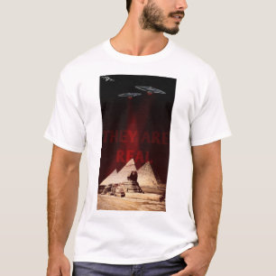 THEY ARE REAL (ALIEN BELIEVER) T-Shirt