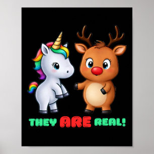 They Are Real! Rudolph Meets Unicorn Holiday Chris Poster