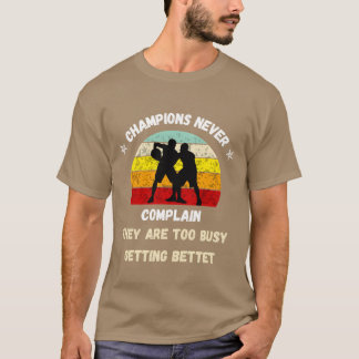 they are too busy getting bettet retro T-Shirt