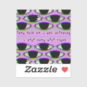 They Are Watching - Glitched Dreamcore Sticker