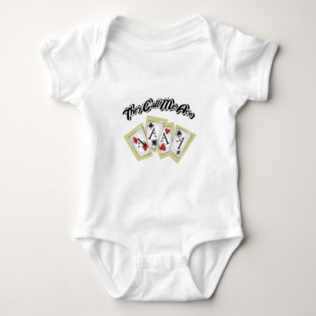 They Call Me Ace Baby Bodysuit (Front)