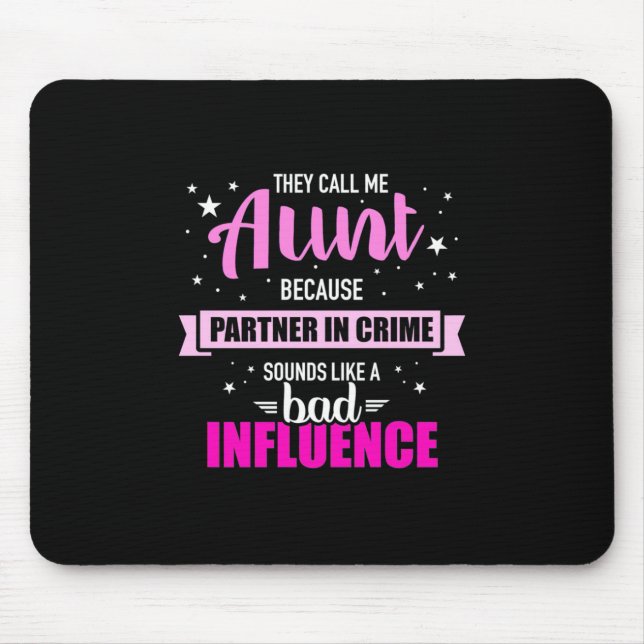 They Call Me Aunt Mouse Mat (Front)