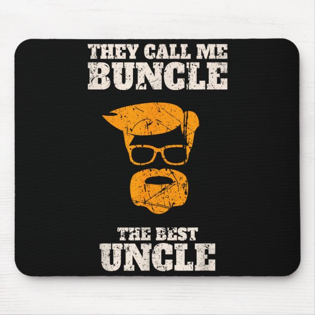 They Call Me Buncle The Uncle Shirt  Mouse Mat (Front)