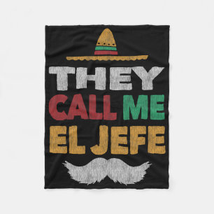 They Call Me El Jefe Fiesta Mexican Party Hat  Fleece Blanket