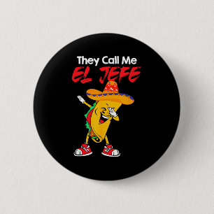 They call me el jefe funny cinco de mayo costume 6 cm round badge