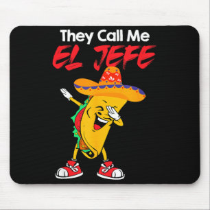They call me el jefe funny cinco de mayo costume  mouse mat
