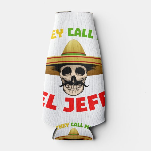 They Call Me El Jefe Funny Skeleton Mexican  for M Bottle Cooler (Front)