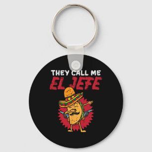 They Call Me El Jefe Taco Funny Boss Cinco De Mayo Key Ring