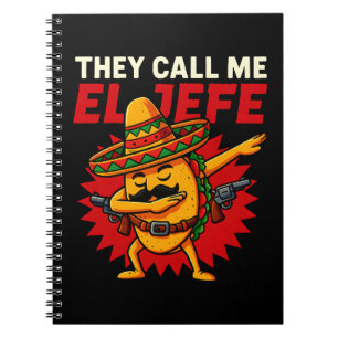 They Call Me El Jefe Taco Funny Boss Cinco De Mayo Notebook
