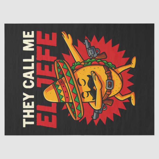 They Call Me El Jefe Taco Funny Boss Cinco De Mayo Tissue Paper (Front)
