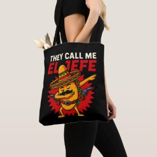 They Call Me El Jefe Taco Funny Boss Cinco De Mayo Tote Bag
