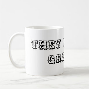 They call me Grampa Coffee Mug