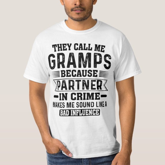 They Call Me Gramps Partner In Crime Fathers Day T-Shirt (Front)