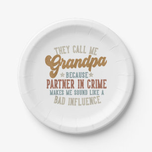 They Call Me Grandpa Funny Father's Day Grandpa Paper Plate