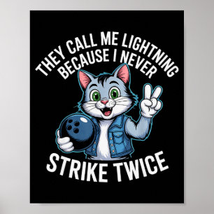 They Call Me Lightning Because I Never Strike Twic Poster