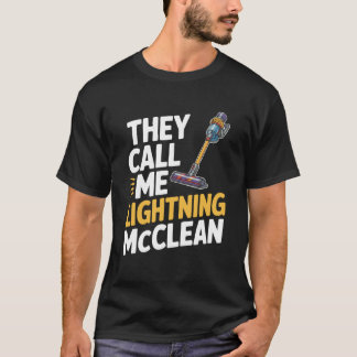 They Call Me Lightning McClean T-Shirt