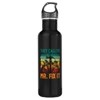 They Call Me Mr Fix It 710 Ml Water Bottle