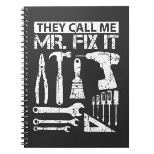 They Call Me Mr Fix It Funny Handyman Dad Father Notebook