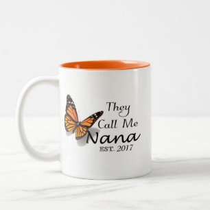 They Call Me Nana Two-Tone Coffee Mug