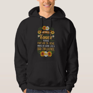 They Call Me Nonnie Because Partner In Crime Cute  Hoodie