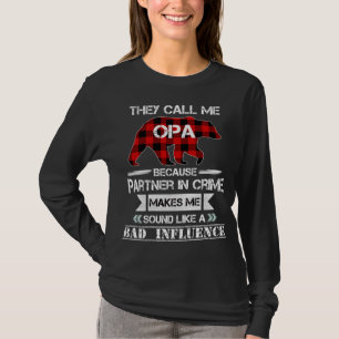 They Call me Opa Bear Red Plaid Matching Pajama Fa T-Shirt