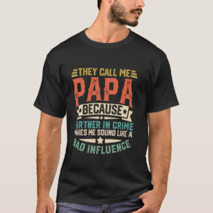 They Call Me Papa Partner In Crime T-Shirt