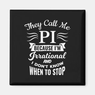 They Call Me Pi Symbol Pi Day Cute Funny Gift  Magnet