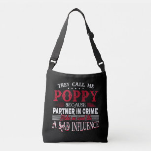 They Call Me Poppy Because Partner In Crime Makes Crossbody Bag