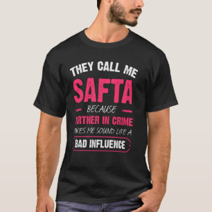 They Call Me Safta Because Partner In Crime Funny T-Shirt