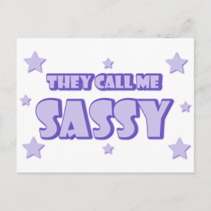 They Call Me Sassy Postcard