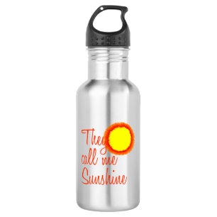 They call me Sunshine 532 Ml Water Bottle