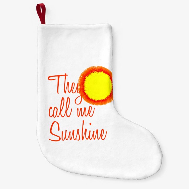 They call me Sunshine Small Christmas Stocking (Front)