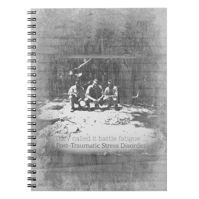 They Called it Battle Fatigue PTSD Awareness Notebook (Front)