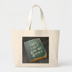 They Can't Ban My Books Tote Bag
