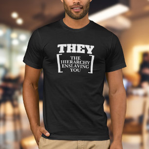 They Conspiracy Funny T-Shirt