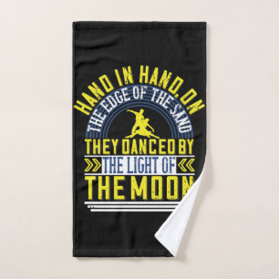 They Danced By The Light Of The Moon Hand Towel